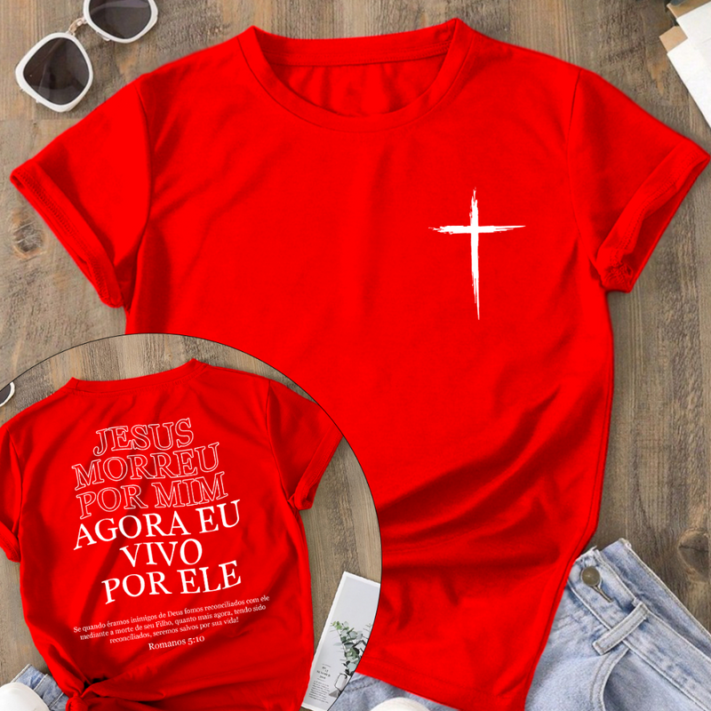 Camiseta T-Shirt 100% algodão "Vivo Por Ele"